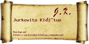 Jurkovits Klétus névjegykártya